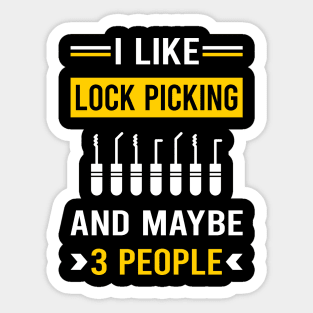 3 People Lock Picking Pick Picker Lockpicking Lockpick Lockpicker Locksmith Locksmithing Sticker